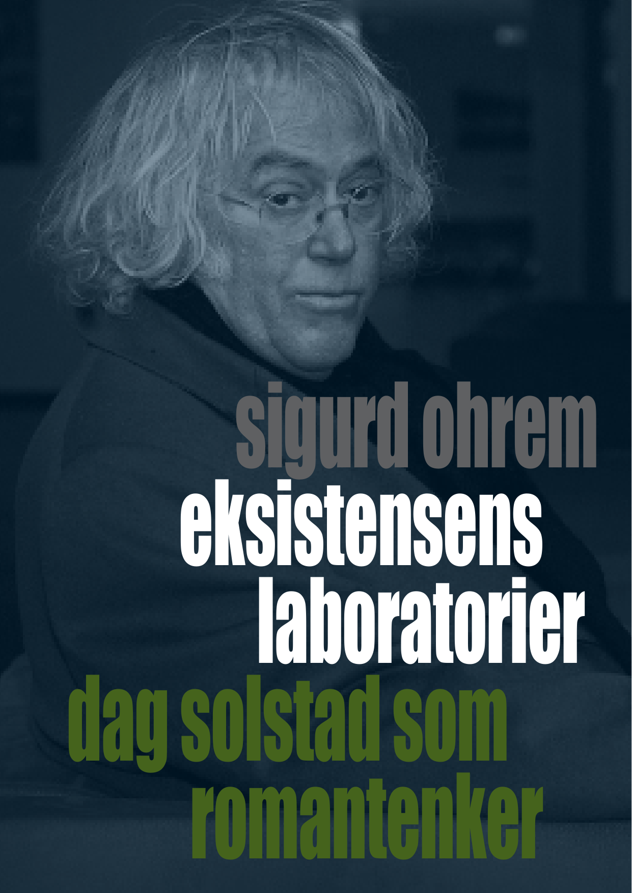 Bokomslaget til Eksistensens laboratorier av Sigurd Ohrem